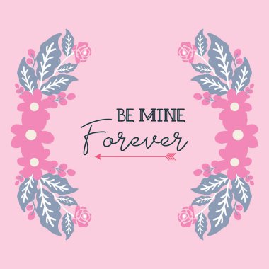 Sweet pink background, with seamless floral frame, for card decor be mine. Vector