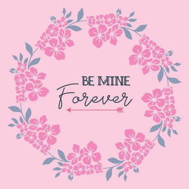 Texture pink flower frame elegant, for greeting card decor be mine. Vector