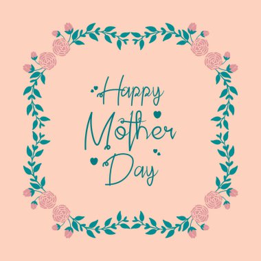 Mutlu anneler günü tebrik kartı tasarımı için yapraklı ve şeftali rengi gül çiçekli zarif bir çerçeve. Vektör