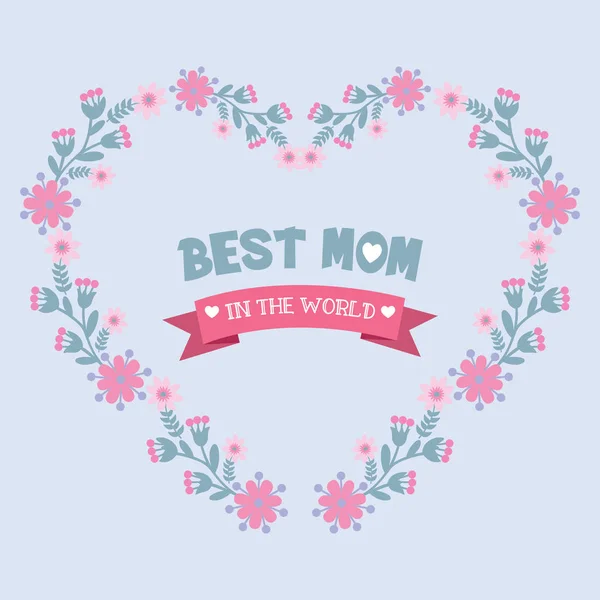 Modern shape of leaf and flower frame, for best mom in the world poster template design. Vector — 스톡 벡터