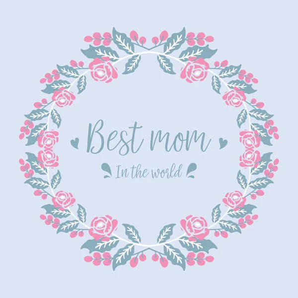Красивое украшение листа и цветочные рамки, для лучшей мамы в мире дизайн поздравительной открытки. Вектор — стоковый вектор