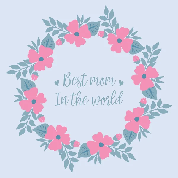 Patrón romántico marco de flores de color rosa, para la decoración de tarjetas de felicitación sin costuras de la mejor mamá del mundo. Vector — Vector de stock