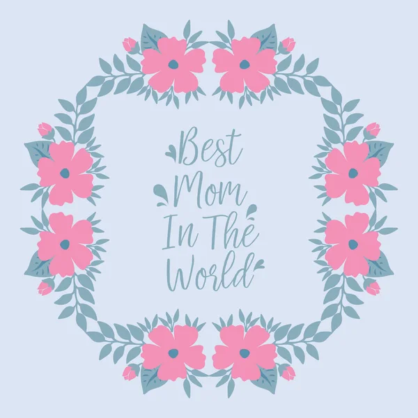 Diseño de tarjeta antigua, con hermoso marco de corona rosa, para celebrar mejor mamá en el mundo. Vector — Vector de stock