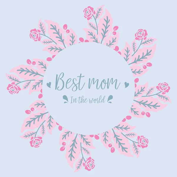 贺卡模板设计世界上最好的妈妈,具有华丽的叶子和花框. B.病媒 — 图库矢量图片