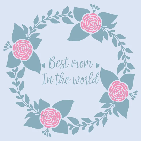 Dünyanın en iyi annesi için modern tebrik kartı tasarımı, zarif yapraklı ve çiçekli. Vektör