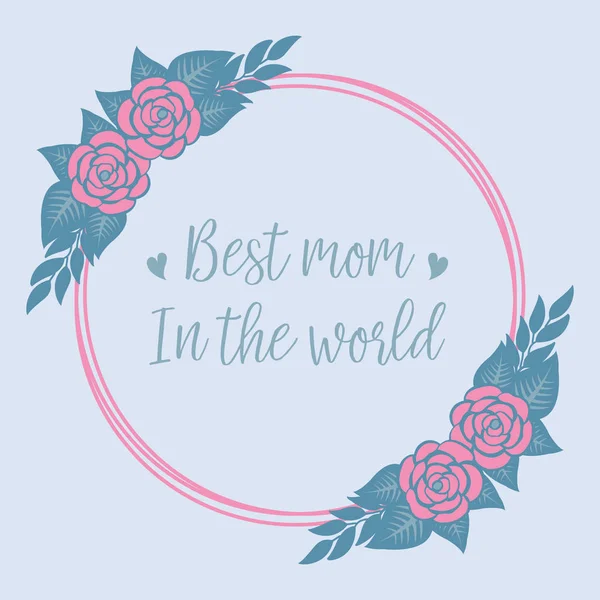 Patrón simple de marco de hoja y flor de rosa, para la mejor mamá en la decoración de tarjetas de invitación sin costuras del mundo. Vector — Vector de stock