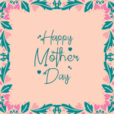 Mutlu Anneler Günü davetiye kartı şablonu dekorasyonu için pürüzsüz yaprak ve çiçek desenli romantik çerçeve. Vektör