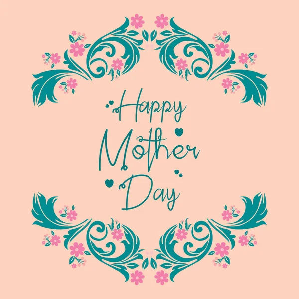 Poster design for happy mother day, with elegant style leaf and floral frame. Vector — 스톡 벡터