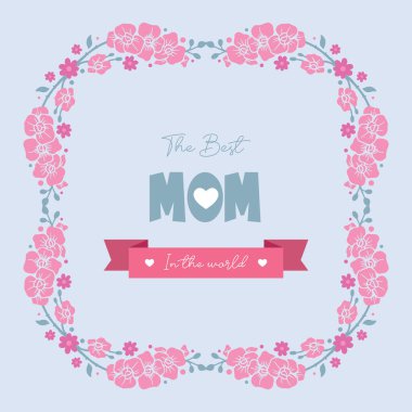 Romantik desenli pembe çiçek çerçevesi dünyanın en iyi anne tebrik kartı tasarımı için. Vektör