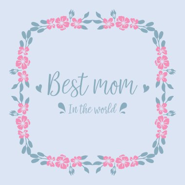 Romantik tebrik kartı tasarımı dünyasının en iyi annesi için güzel bir pembe çelenk çerçevesi. Vektör