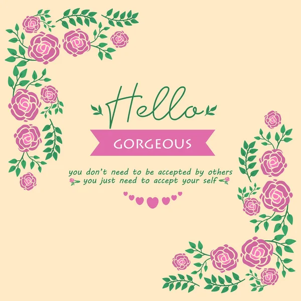 Beautiful Crowd of leaf and flower frame, for hello gorgeous card wallpaper design. Vector — Stock Vector