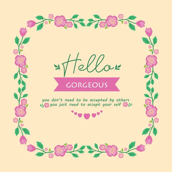 Antique frame with leaf and pink wreath, for hello gorgeous card decor. Vector — Stock Vector