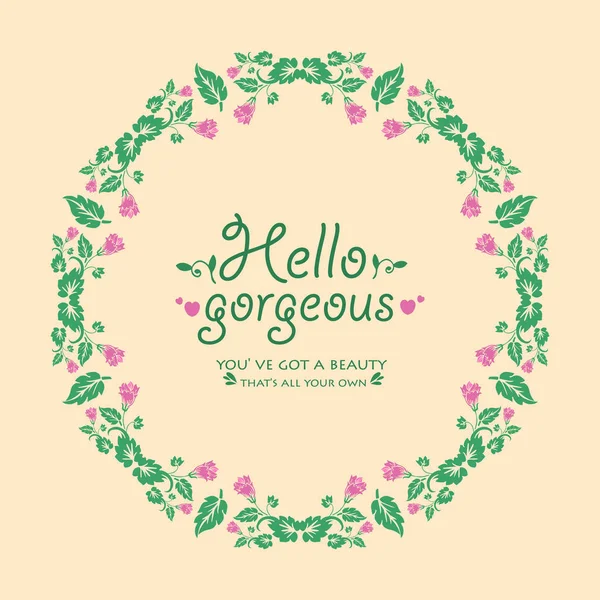 Antique shape of leaf and pink floral frame, for hello gorgeous greeting card template design. Vector — Stock Vector
