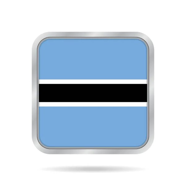 Σημαία της Μποτσουάνας. Μεταλλικό γκρι τετράγωνο κουμπί. — Διανυσματικό Αρχείο