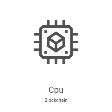 Blockchain koleksiyonundan Cpu simge vektörü. İnce çizgi Cpu taslağı ikon vektör illüstrasyonu. Web ve mobil uygulamalarda kullanmak için doğrusal sembol, logo, yazdırma ortamı