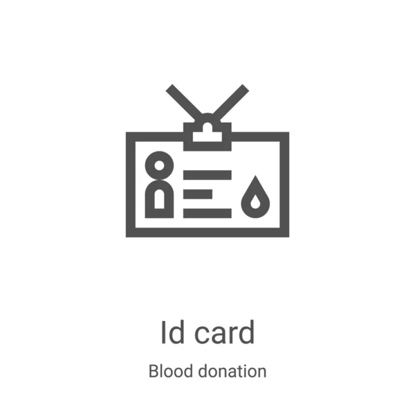 Tarjeta de identificación vector icono de la colección de donación de sangre. Ilustración de vector de icono de contorno de tarjeta de identificación de línea delgada. Símbolo lineal para su uso en aplicaciones web y móviles, logotipo, medios impresos — Vector de stock