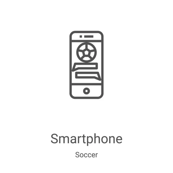 Smartphone vector icono de la colección de fútbol. Línea delgada teléfono inteligente contorno icono vector ilustración. Símbolo lineal para su uso en aplicaciones web y móviles, logotipo, medios impresos — Archivo Imágenes Vectoriales