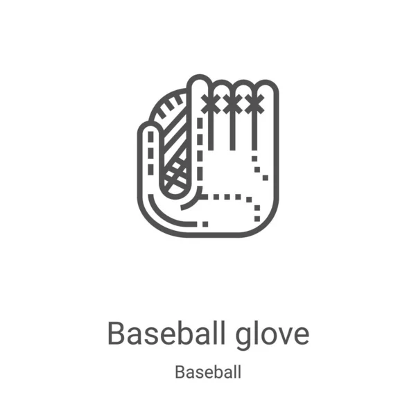 Guante de béisbol vector icono de la colección de béisbol. Delgada línea de béisbol guante contorno icono vector ilustración. Símbolo lineal para su uso en aplicaciones web y móviles, logotipo, medios impresos — Vector de stock