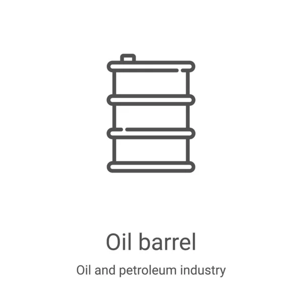 Vetor de ícones de barril de óleo da coleção da indústria de petróleo e petróleo. Linha fina óleo barril contorno ícone vetor ilustração. Símbolo linear para uso em aplicativos web e móveis, logotipo, mídia impressa — Vetor de Stock