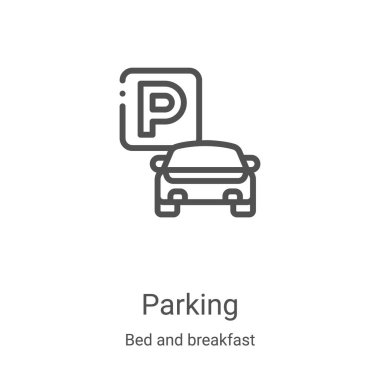 Yatak ve kahvaltı koleksiyonundaki park ikonu vektörü. İnce çizgili park çizgisi ikon vektör çizimi. Web ve mobil uygulamalarda kullanmak için doğrusal sembol, logo, yazdırma ortamı