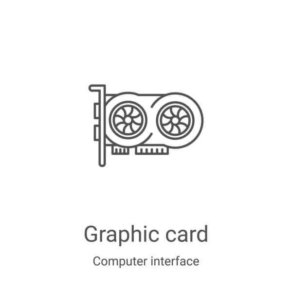 Vetor de ícone de placa gráfica da coleção de interface do computador. Linha fina gráfico cartão esboço ícone vetor ilustração. Símbolo linear para uso em aplicativos web e móveis, logotipo, mídia impressa — Vetor de Stock