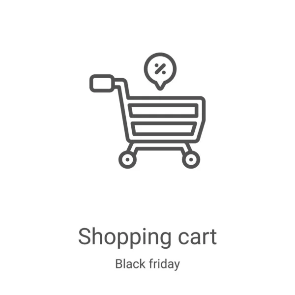 Shopping cart icon vector from black friday collection. Thin line shopping cart outline icon vector illustration. Linear symbol for use on web and mobile apps, logo, print media — Stock Vector