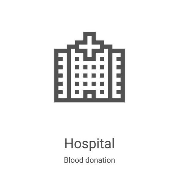 Vektor ikon rumah sakit dari koleksi donasi darah. Garis tipis gambar vektor ikon rumah sakit. Simbol linear untuk digunakan pada aplikasi web dan seluler, logo, media cetak - Stok Vektor