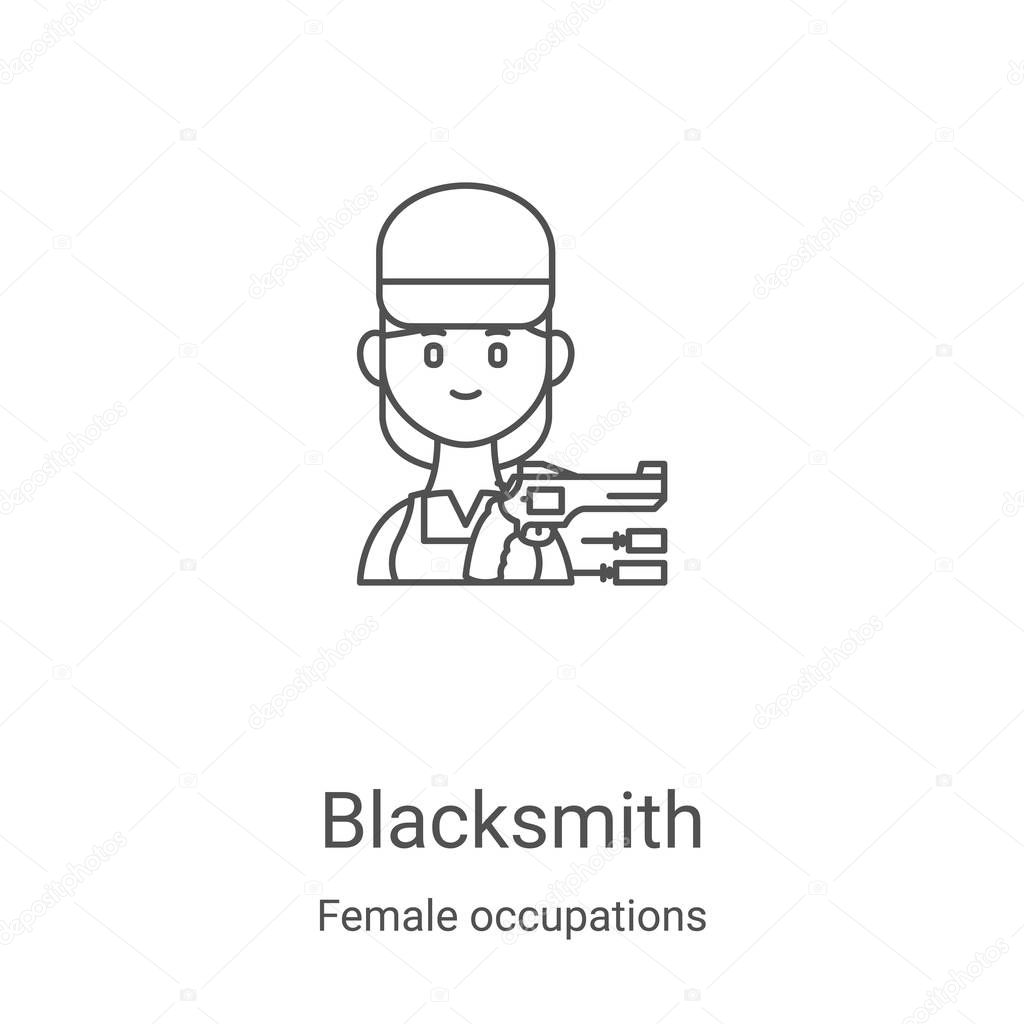 blacksmith icon vector from female occupations collection. Thin line blacksmith outline icon vector illustration. Linear symbol for use on web and mobile apps, logo, print media