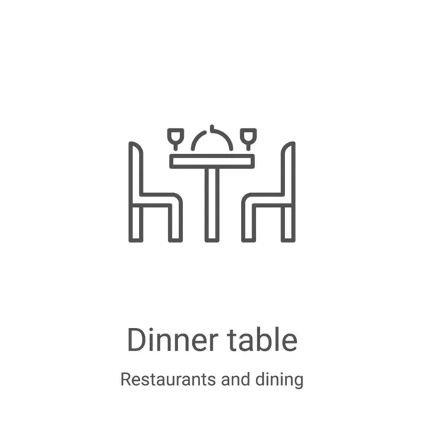 Makan malam ikon vektor dari restoran dan koleksi makan malam. Garis tipis tabel makan malam Garis besar gambar ikon vektor. Simbol linear untuk digunakan pada aplikasi web dan seluler, logo, media cetak - Stok Vektor