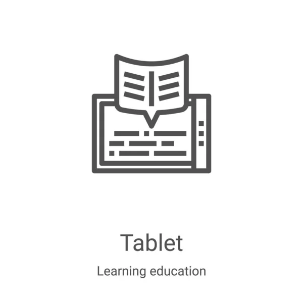 Tablet Icon Vektor Aus Der Lernbildungssammlung Dünne Linie Tablet Umreißt — Stockvektor