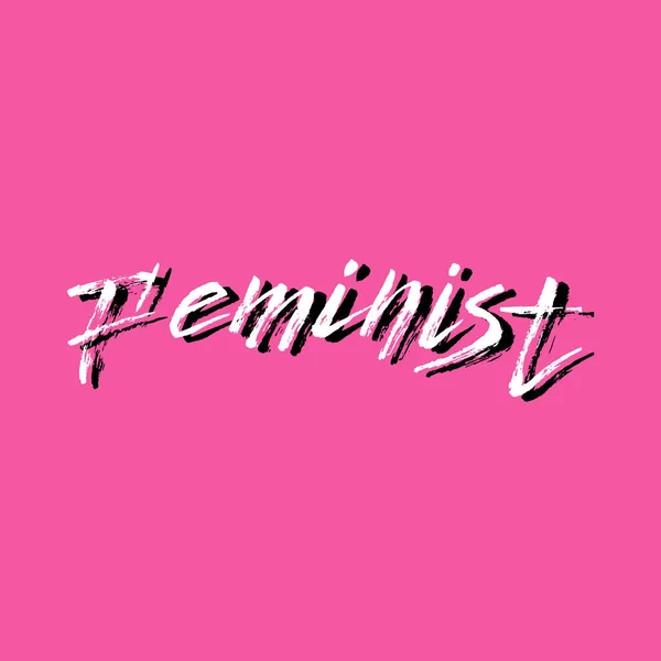 Cartaz de slogan tipográfico feminista. Motivação lettering fonte, bandeira dos direitos das mulheres —  Vetores de Stock
