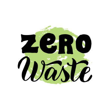 Zero waste typography lettering. Ecology motivation poster 