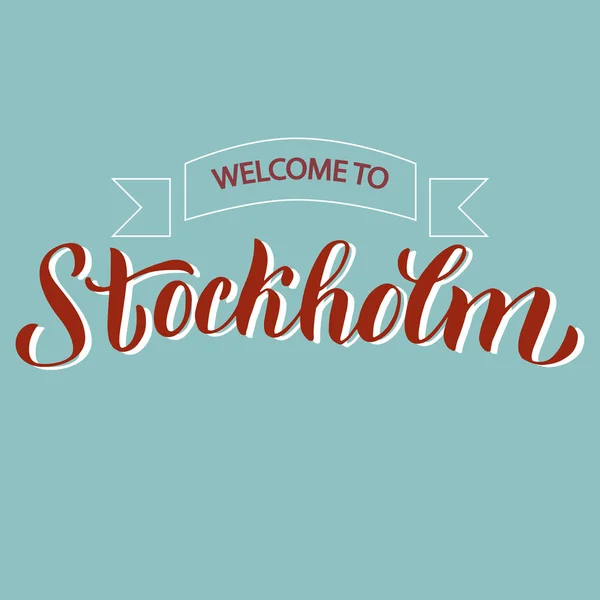 Stockholm welcome lettering text sign. Travel agency banner. — Stockvektor