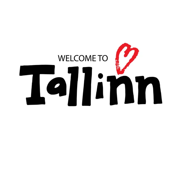 Tallinn willkommen Schriftzug Textpostkarte. Banner mit Reisebüro-Typografie. — Stockvektor