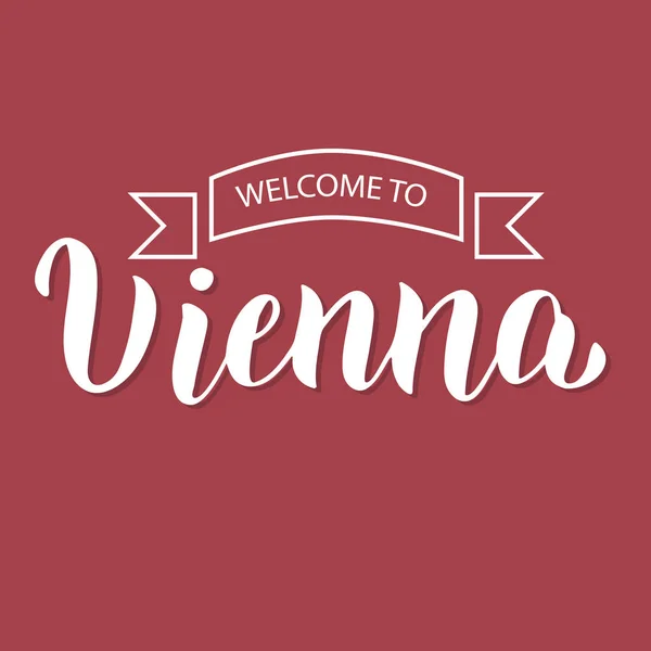 Benvenuti a Vienna carta di testo lettering. Agenzia di viaggi tipografia banner — Vettoriale Stock