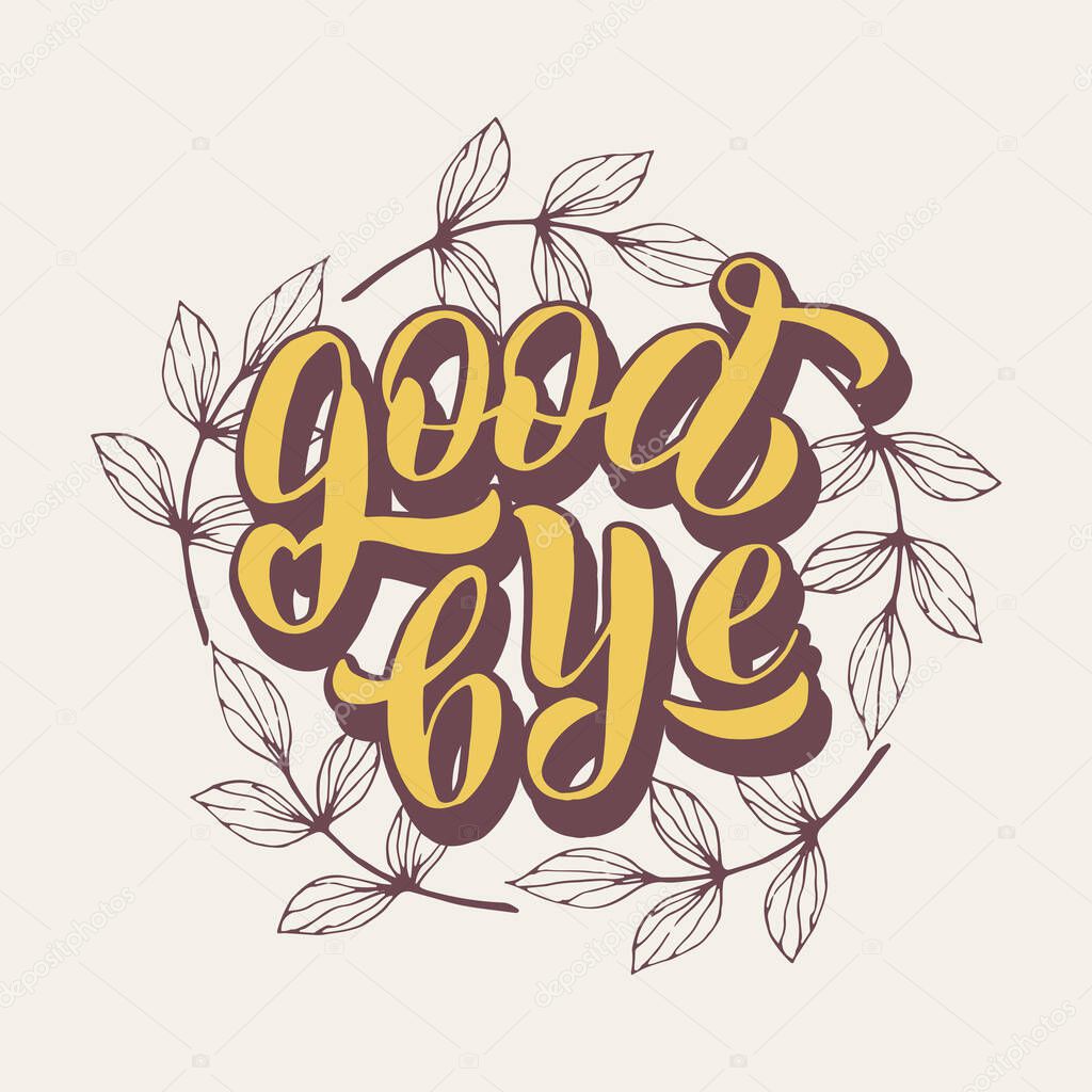 Goodbye typography text lettering. Farewell party banner, postcard, gift poster. Retirement or leaving party sign. Vector eps 10. 