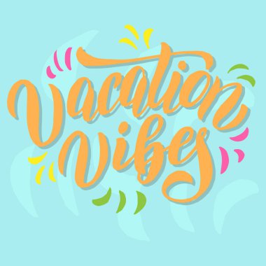 Yaz ilham mektupları posteri. Moda tatil atmosferi, arka plan tasarımı. Seyahat acentesinin afişi, çıkartması, kapağı, tişörtü. Hatıra illüstrasyon tipografisi. Vektör 10.