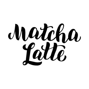 Matcha latte kahve menüsünde yazı. Kafe menüsü yazı tipi. Restoran daktilo tabelası. El yazısıyla yazılmış bir kahve cümlesi. Vektör 10.