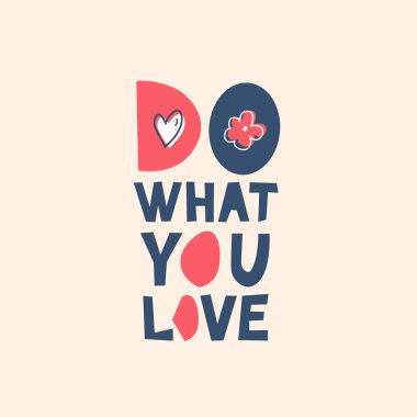 Ne aşk yapmak! Vektör poster motivasyon teklif ile. İskandinav minimalist tarzda dekoratif elemanlar