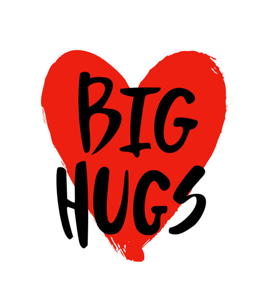 Объятия с любовью. Векторное буквенное знамя. Плакат каллиграфии, плакат с теплыми пожеланиями, поздравительные открытки
