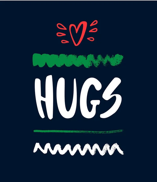 Hugs Love Vector Lettering Banner Calligraphy Poster Warm Wishes Poster — Stock Vector