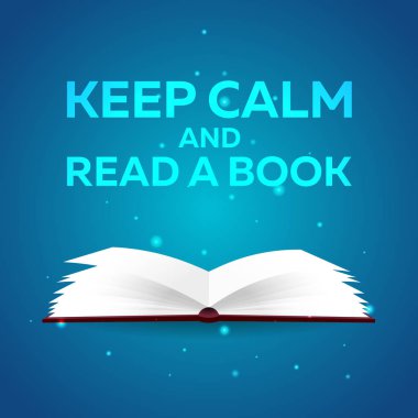 Kitap poster. Sakin olun ve bir kitap okuyun. Mavi arka plan üzerine açık kitap mistik parlak ışık ile. Vektör çizim.