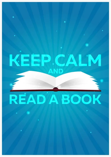 本ポスター。冷静を保ち、本を読みます。神秘的な光は明るい青の背景に開く本。ベクトル図. — ストックベクタ