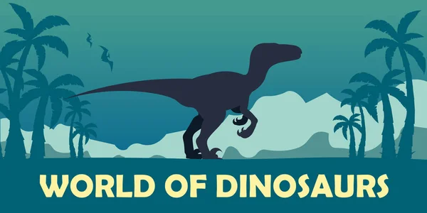 Dinozorların afiş dünya. Tarih öncesi dünya. VelociRaptor. Kretase dönemi.