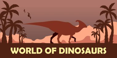 Dinozorların afiş dünya. Tarih öncesi dünya. Parasaurolophus. Kretase dönemi.