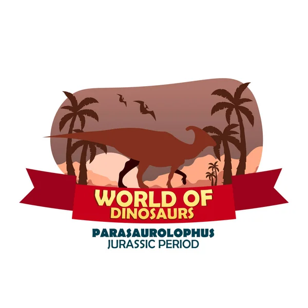 배너 공룡의 세계입니다. 선사 시대의 세계입니다. Parasaurolophus입니다. 백악기 시대. — 스톡 벡터