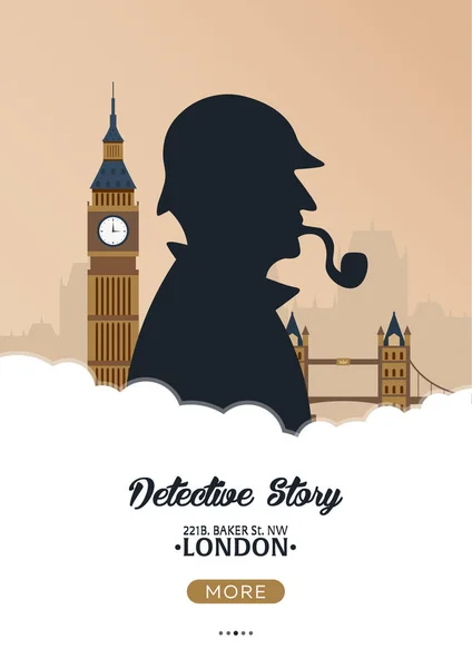 Sherlock Holmes poster. Detective illustration. Illustration with Sherlock Holmes. Baker street 221B. London. Big Ban. — Stock Vector