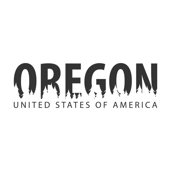 Oregon. Spojené státy americké. Spojené státy americké. Text nebo štítky s silueta lesa. — Stockový vektor