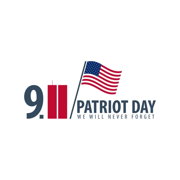 Patriot day emblemi o logo. 11 settembre. Non dimenticheremo mai . — Vettoriale Stock