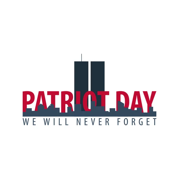 Patriot day emblemi o logo. 11 settembre. Non dimenticheremo mai . — Vettoriale Stock